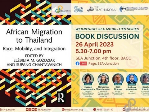 Book Discussion “African Migration to Thailand: Race, Mobility and Integration” 26 April 2023