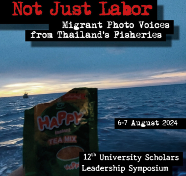 Mini Display “Not Just Labor; Migrant Photo Voices from Thailand’s Fisheries”, 6 August 2024