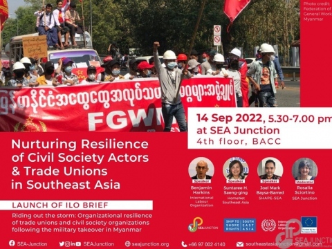 Nurturing Resilience of Civil Society Actors and Trade Unions in Southeast Asia 14 September 2022