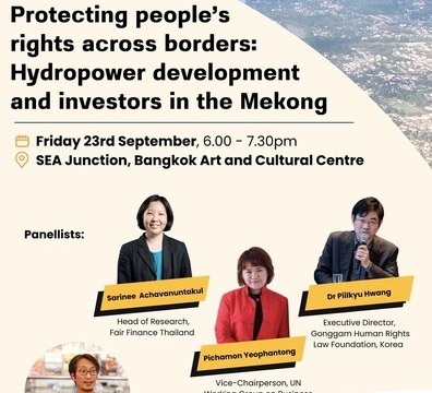 Protecting people’s rights across borders: Hydropower development and investors in the Mekong 23 September 2022
