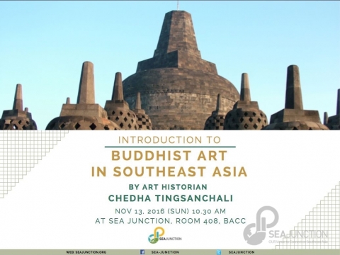 Introduction to Buddhist Art in Southeast Asia by Cheda Tingsanchai on 13 November 2016